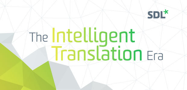 Welcome intelligent translation era